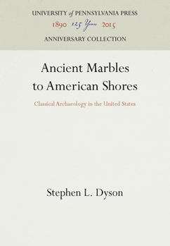 Hardcover Ancient Marbles to American Shores Book