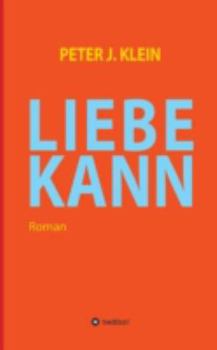 Paperback Liebe Kann [German] Book