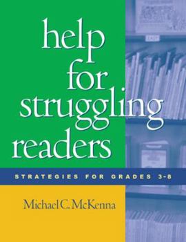 Paperback Help for Struggling Readers: Strategies for Grades 3-8 Book
