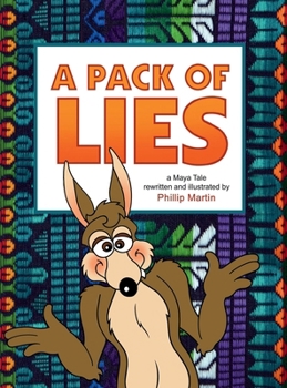 Hardcover A Pack of Lies (glossy cover): A Maya Tale Book