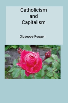 Paperback Catholicism and Capitalism Book