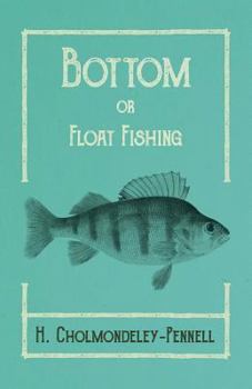 Paperback Bottom or Float-Fishing Book