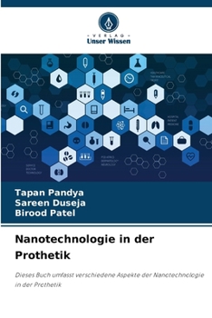 Nanotechnologie in der Prothetik (German Edition)