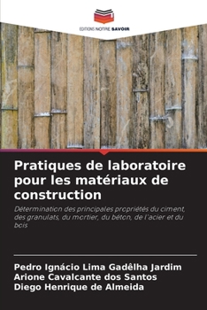 Paperback Pratiques de laboratoire pour les matériaux de construction [French] Book
