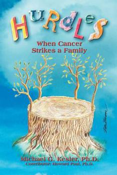 Paperback Hurdles: When Cancer Strikes a Family Book