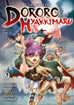 Paperback The Legend of Dororo and Hyakkimaru Vol. 9 Book