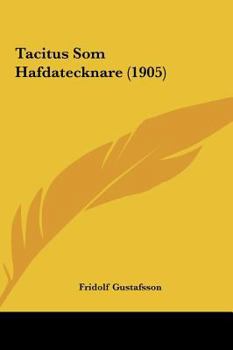 Hardcover Tacitus SOM Hafdatecknare (1905) [Spanish] Book