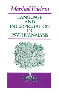 Paperback Language and Interpretation in Psychoanalysis Book