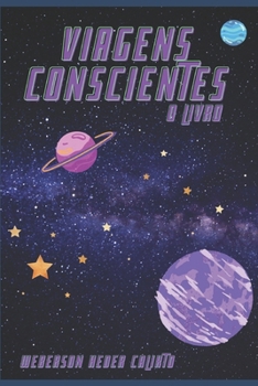 Paperback Viagens Conscientes - O Livro [Portuguese] Book