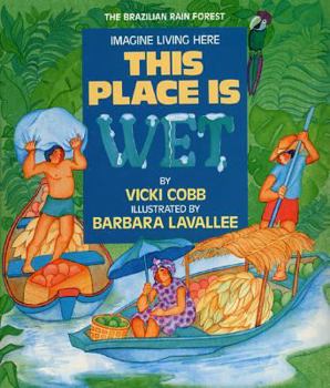 Paperback This Place Is Wet: An Imagine Living Here Book