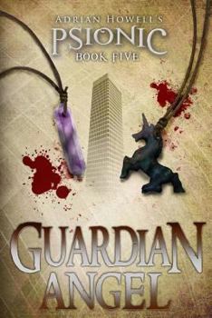 Paperback PSIONIC Book Five: Guardian Angel Book