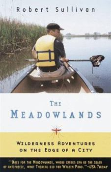 Hardcover The Meadowlands: Wilderness Adventures at the Edge of a City Book