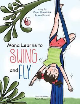 Paperback Mona Learns to Swing and Fly Book