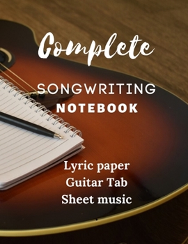 Paperback Songwriting Notebook: Music Journal mix of lyric paper sheet and guitar tab Book