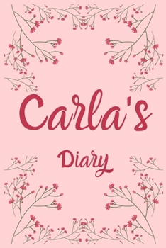 Paperback Carla's Diary: Carla Named Diary/ Journal/ Notebook/ Notepad Gift For Carla's, Girls, Women, Teens And Kids - 100 Black Lined Pages - Book