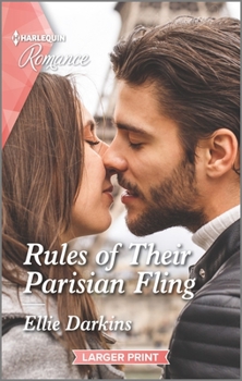 Mass Market Paperback Rules of Their Parisian Fling [Large Print] Book