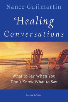 Paperback Healing Conversations: What to Say When You Don't Know What to Say Book