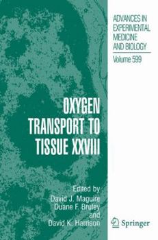 Hardcover Oxygen Transport to Tissue XXVIII Book
