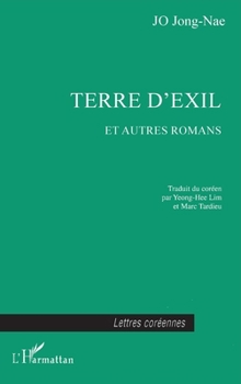 Paperback Terre d'Exil Et Autres Romans [French] Book