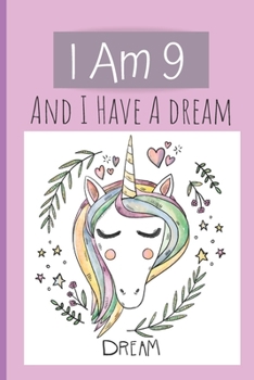 Unicorn Journal For A 9 Year Old Girl: Happy Birthday 9 Year Old Unicorn Notebook for Kids, Birthday Unicorn Journal For 9 Year Old Girl, (Magical Unicorn Journals) (Unicorn Birthday Journals)