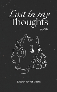 Paperback Lost in my Thoughts: Poetry Book