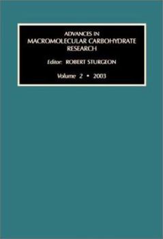 Hardcover Advances in Macromolecular Carbohydrate Research: Volume 2 Book