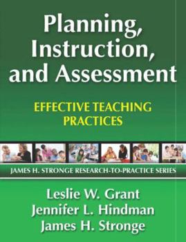 Paperback Planning, Instruction, and Assessment: Effective Teaching Practices Book