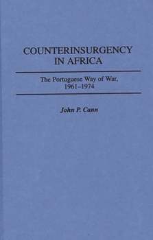 Hardcover Counterinsurgency in Africa: The Portuguese Way of War, 1961-1974 Book