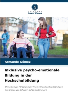 Paperback Inklusive psycho-emotionale Bildung in der Hochschulbildung [German] Book