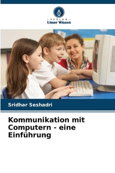 Paperback Kommunikation mit Computern - eine Einführung [German] Book