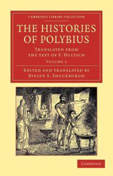 Paperback The Histories of Polybius: Translated from the Text of F. Hultsch Book