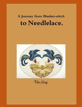 Paperback A Journey from Blanket-stitch to Needlelace Book