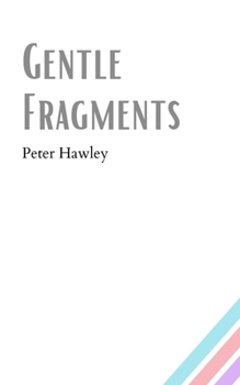 Paperback Gentle Fragments Book