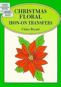 Paperback Christmas Floral Iron-On Transfers Book