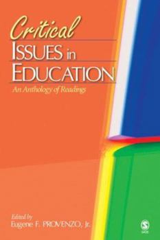 Hardcover Critical Issues in Education: An Anthology of Readings Book