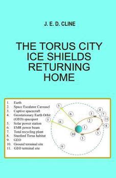 Paperback The Torus City Ice Shields Returning Home Book