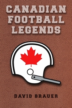 Canadian Football Legends