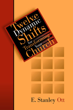 Paperback Twelve Dynamic Shifts for Transforming Your Church Book