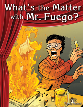 Paperback What's the Matter with Mr. Fuego? Book