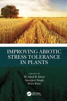 Hardcover Improving Abiotic Stress Tolerance in Plants Book