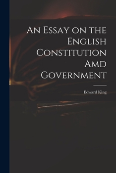 Paperback An Essay on the English Constitution Amd Government Book