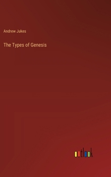 Hardcover The Types of Genesis Book