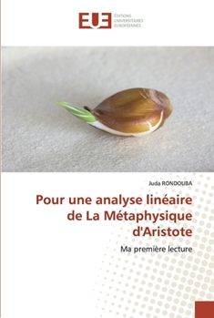 Paperback Pour une analyse linéaire de La Métaphysique d'Aristote [French] Book