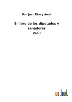 Paperback El libro de los diputados y senadores: Vol.3 [Spanish] Book