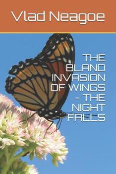 Paperback The Bland Invasion of Wings - The Night Falls Book