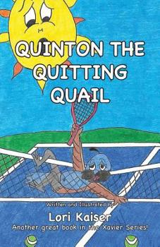 Paperback Quinton the Quitting Quail Book