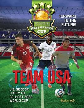 Team USA - Book  of the Road to the World's Most Popular Cup