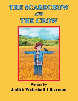 Paperback The Scarecrow and the Crow Book