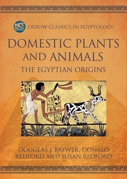 Paperback Domestic Plants and Animals: The Egyptian Origins Book