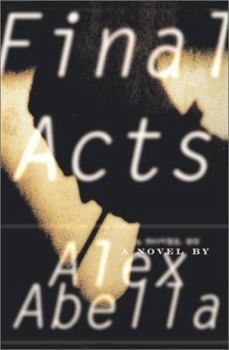 Final Acts - Book #3 of the Charlie Morell